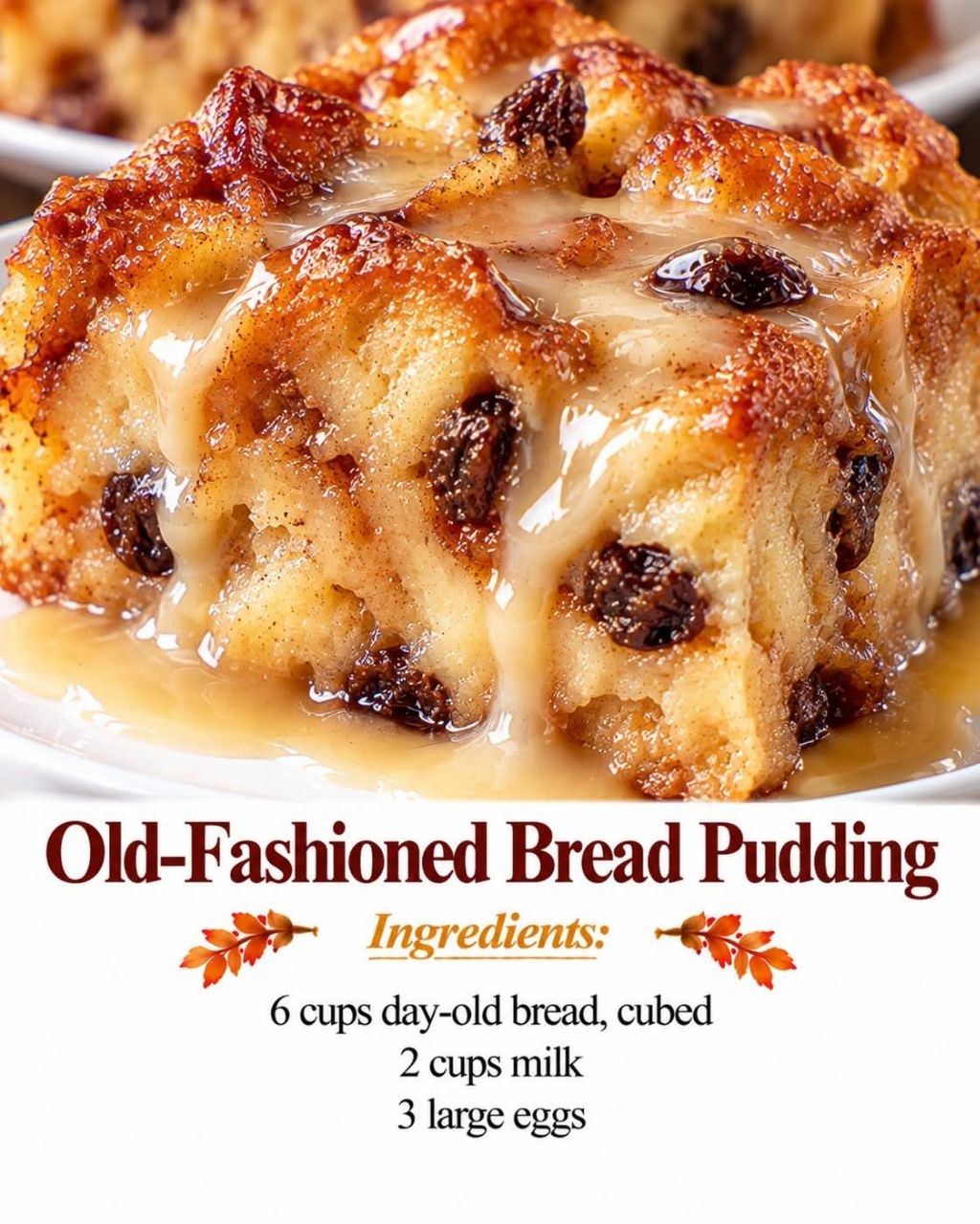 Old-Fashioned Bread Pudding